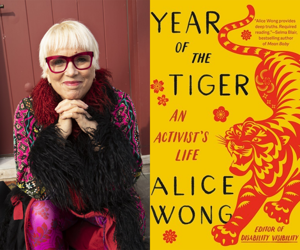 V (formerly known as Eve Ensler), Alice Wong's Year of the Tiger: An Activist’s Life